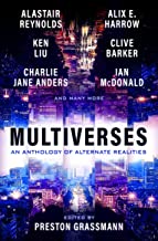 Multiverses: An anthology of alternate realities