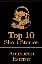 The Top 10 Short Stories - American Horror