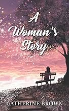 A Woman’s Story