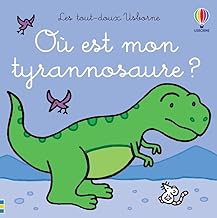 Où est mon tyrannosaure ? - Les tout-doux Usborne