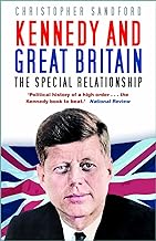 Kennedy and Great Britain: The Special Relationship