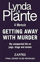 Getting Away With Murder: My unexpected life on page, stage and screen