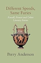 Different Speeds, Same Furies: Powell, Proust and other Literary Forms: Powell, Proust and the Historical Novel