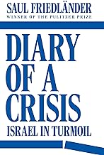 Diary of a Crisis: Israel in Turmoil