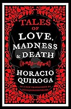 Tales of Love, Madness and Death