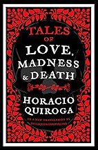 Tales of Love, Madness and Death