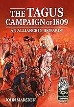 The Tagus Campaign of 1809: An Alliance in Jeopardy