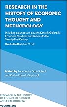 Research in the History of Economic Thought and Methodology: Including a Symposium on John Kenneth Galbraith: Economic Structures and Policies for the Twenty-First Century