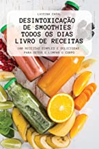 Desintoxicação de Smoothies Todos OS Dias Livro de Receitas