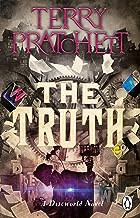 The Truth: (Discworld Novel 25)