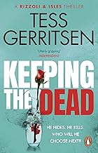 Keeping the Dead: (Rizzoli & Isles series 7)