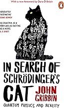 In Search Of Schrodinger's Cat: The bestselling classic introduction to quantum physics