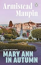 Mary Ann in Autumn: Tales of the City 8