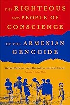 The Righteous and People of Conscience of the Armenian Genocide