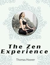 The Zen Experience