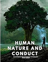 Human Nature and Conduct - An introduction to social psychology