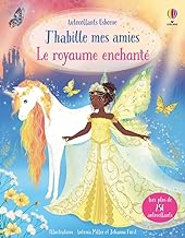 Le royaume enchanté - J'habille mes amies - Dès 5 ans