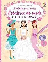 Collection Mariage - J'habille mes amies Créatrice de mode - Dès 7 ans