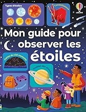 Mon guide pour observer les étoiles - dès 6 ans