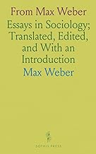 From Max Weber: Essays in Sociology; Translated, Edited, and With an Introduction