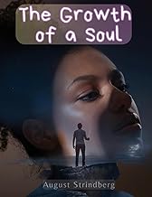 The Growth of a Soul