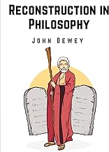 Reconstruction in Philosophy