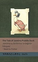 The Tale of Jemima Puddle Duck / Jemima su birikintisi örde¿inin hikayesi: Tranzlaty English / Türkçe