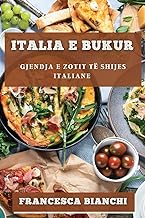 Italia e Bukur: Gjendja e Zotit të Shijes Italiane