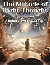 The Miracle of Right Thought