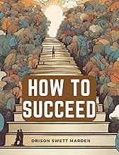 How to Succeed: Stepping-Stones to Fame and Fortune