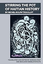 Stirring the Pot of Haitian History: Ti dife boule sou istoua Ayiti (Brooklyn: Koleksion Lakansiel, 1977)