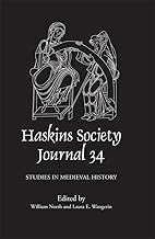 The Haskins Society Journal 34: Studies in Medieval History