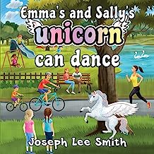 Emma's and Sally's Unicorn Can Dance