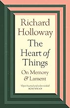 The Heart of Things: On Memory and Lament