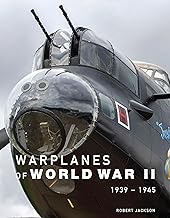 Warplanes of World War II: 1939-1945