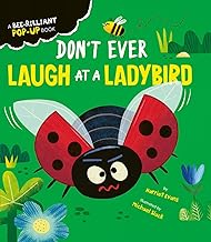 Don't Ever Laugh at a Ladybird