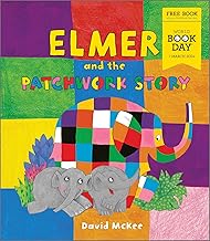 Elmer and the Patchwork Story: A new Elmer picture book exclusive for World Book Day