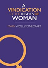 A Vindication of the Rights of Woman: 3