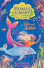 Mermaid Academy: Isla and Bubble