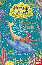 Mermaid Academy: Amber and Flash