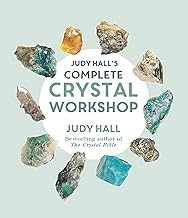 Judy Hall's Complete Crystal Workshop