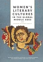 Women's Literary Cultures in the Global Middle Ages: Speaking Internationally