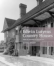 Edwin Lutyens Country House: From the Archives of Country Life