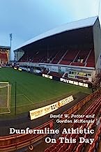 Dunfermline Athletic On This Day