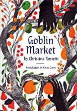 Goblin Market: An Illustrated Poem