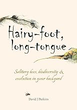 Hairy-foot, Long-tongue: Solitary Bees, Biodiversity & Evolution in Your Backyard