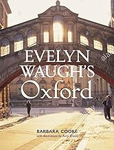 Evelyn Waugh's Oxford: 1922-1966
