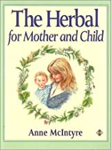 The Herbal for Mother and Child (Health Workbooks)