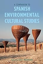 A Companion to Spanish Environmental Cultural Studies