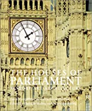 Houses of Parliament: History, Art, Architecture